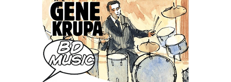 BD Music Presents Gene&nbsp;Krupa