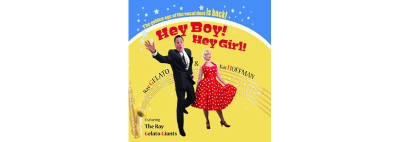 Hey Boy! Hey Girl (Ray Gelato & Kai&nbsp;Hoffman)