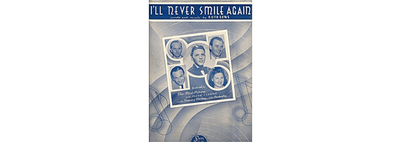 I’ll Never Smile&nbsp;Again