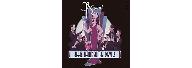 Naomi and her Handsome&nbsp;Devils