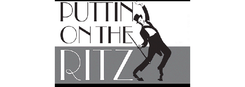 Puttin’ On The&nbsp;Ritz
