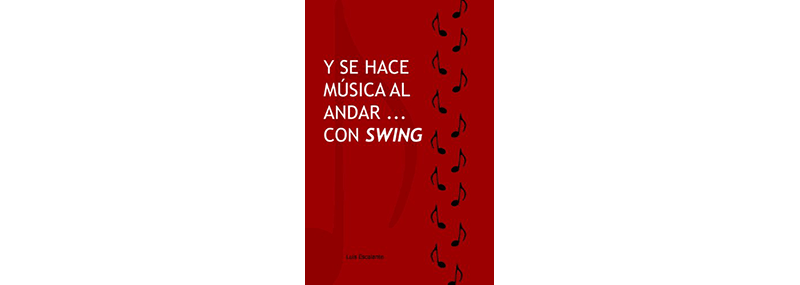 Y se hace música al andar… con&nbsp;Swing